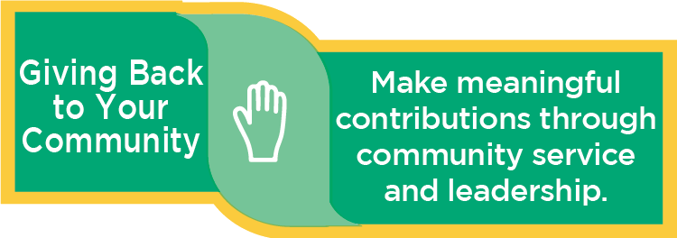 Giving Back to Your Community: Make meaningful contributions through community service and leadership.