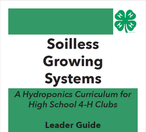 Soilless Growing Systems: Hydroponics Curriculum
