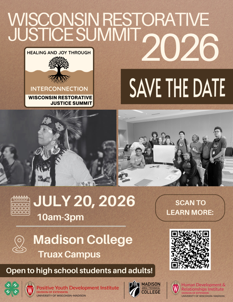 A flyer for the Wisconsin Restorative Justice Summit featuring keynote speaker Mark Denning. July 20, 2026 10am-3pm, Madison College Truax Campus. Open to high school students and adults! Healing and Joy through Interconnection